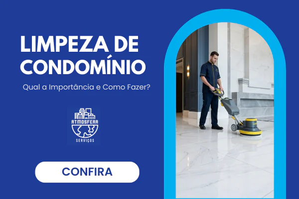 Serviço de Limpeza Terceirizada para Condomínios da Atmosfera Serviços